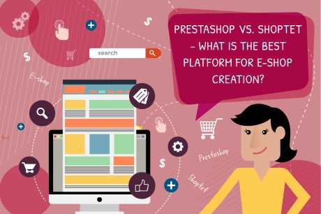 Prestashop vs. Shoptet – jaká platforma pro tvorbu e-shopu je nejlepší?